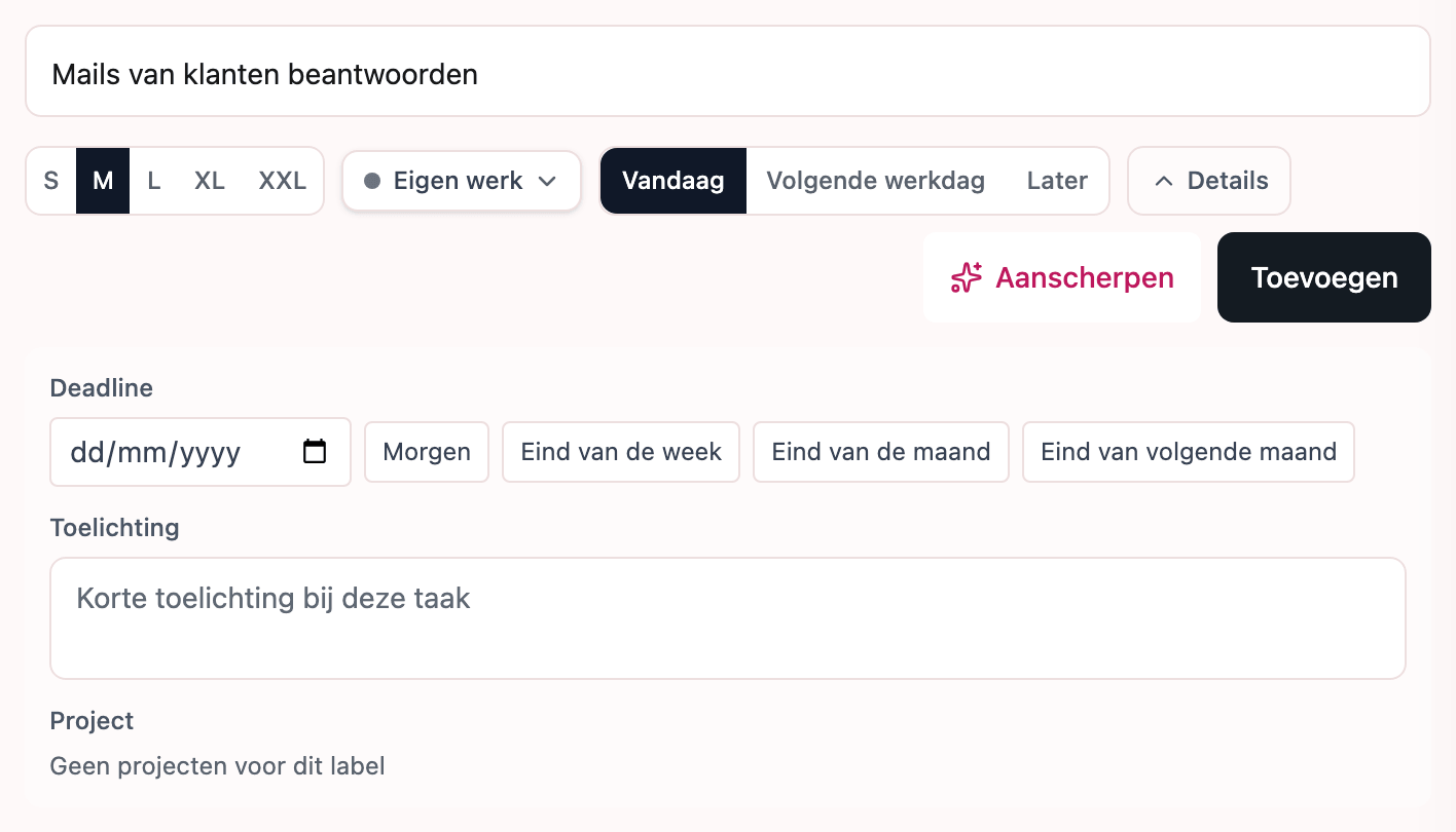 Het invoerveld met een taak erin. Daaronder de maten S tot en met XXL, het label, de keuze tussen Vandaag, Volgende werkdag en Later, en het opengeklapte deel Details met deadline, toelichting en project.